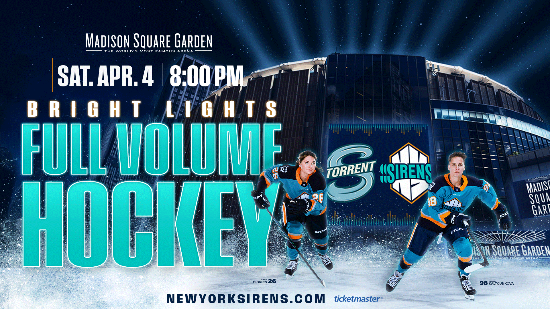 PWHL New York Sirens promotional graphic for the Madison Square Garden debut on April 4. Features forwards Casey O'Brien (#26) and Kristýna Kaltounková (#98) in the teal and navy Sirens home jerseys with "Full Volume Hockey" text.